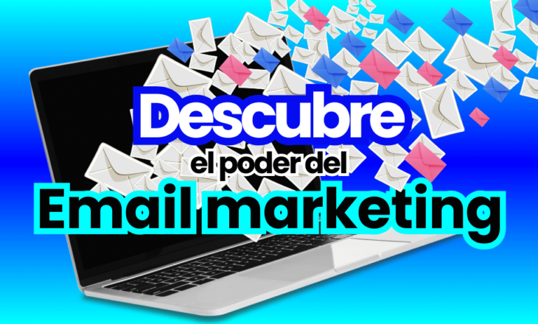 Descubre el poder del email marketing